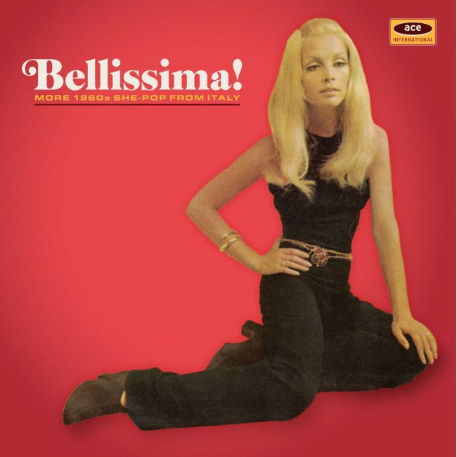 V.A. - Bellissima! More 1960's She-Pop From Italy